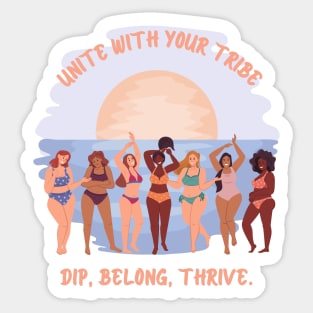 Unite with your tribe wild swimmer Sticker